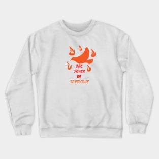 THE POWER OF PENTECOST Crewneck Sweatshirt